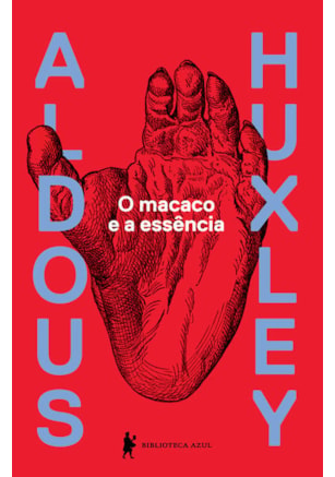 O MACACO E A ESSÊNCIA