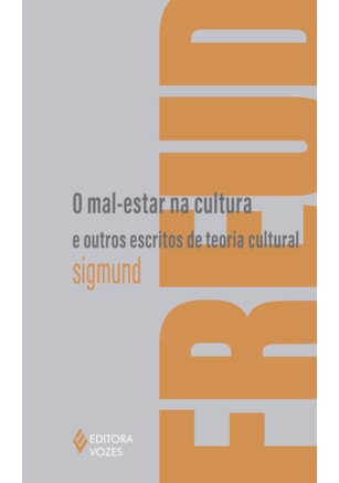 O mal-estar na cultura e outros escritos de teoria cultural