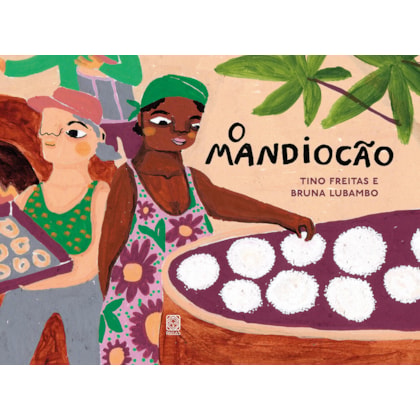 O MANDIOCÃO