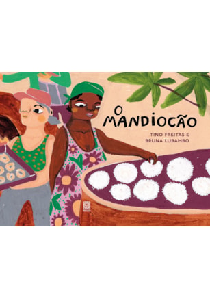 O MANDIOCÃO