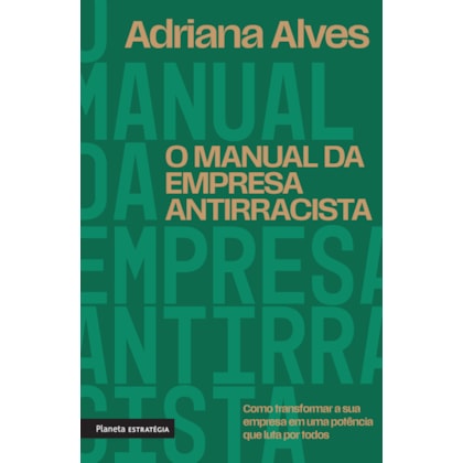 O manual da empresa antirracista