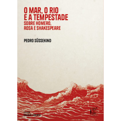 O MAR, O RIO E A TEMPESTADE