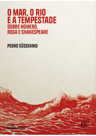 O MAR, O RIO E A TEMPESTADE