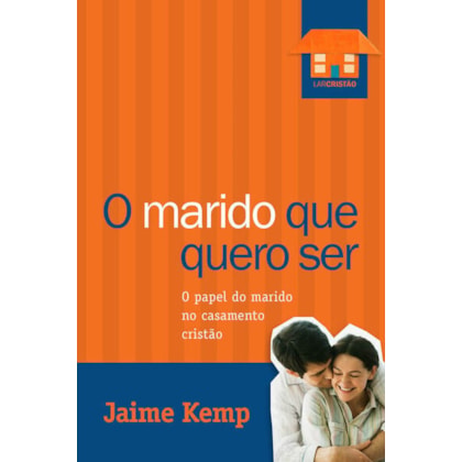 O MARIDO QUE QUERO SER