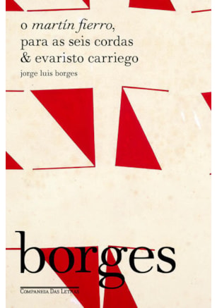 O MARTÍN FIERRO, PARA AS SEIS CORDAS & EVARISTO CARRIEGO