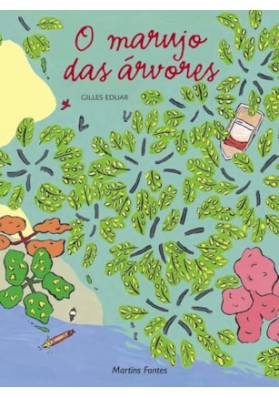 O MARUJO DAS ÁRVORES