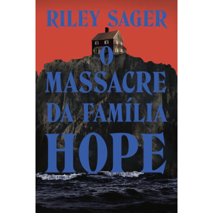 O MASSACRE DA FAMÍLIA HOPE