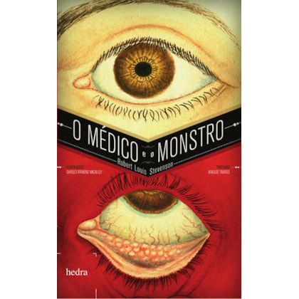 O MÉDICO E O MONSTRO