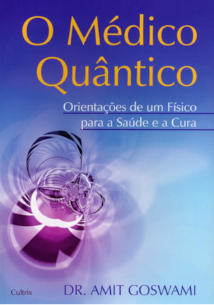 O Médico Quântico