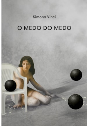 O MEDO DO MEDO