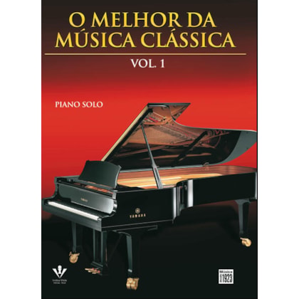 O MELHOR DA MÚSICA CLÁSSICA - VOL. 1
