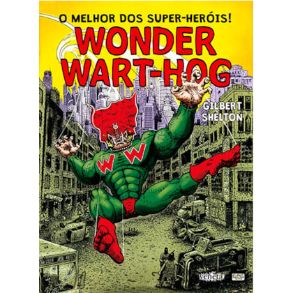 O MELHOR DOS SUPER-HERÓIS! WONDER WART-HOG