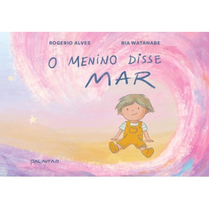 O MENINO DISSE MAR