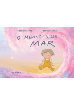 O MENINO DISSE MAR