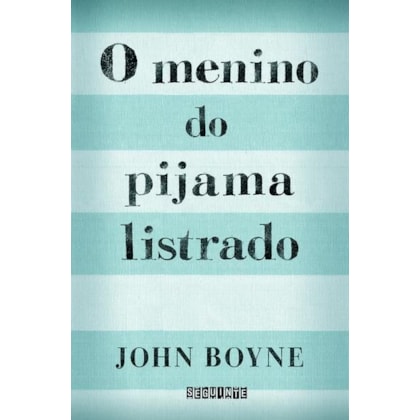 O MENINO DO PIJAMA LISTRADO