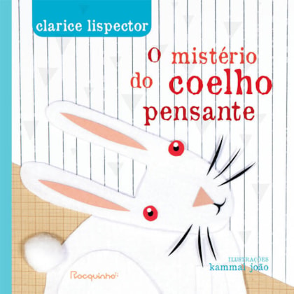 O MISTÉRIO DO COELHO PENSANTE