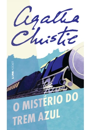O MISTÉRIO DO TREM AZUL