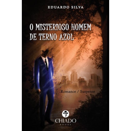 O MISTERIOSO HOMEM DE TERNO AZUL