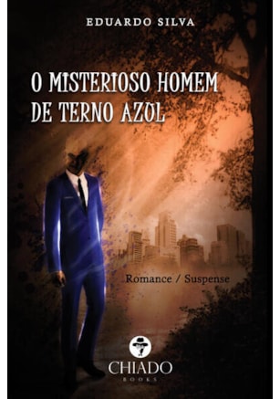 O MISTERIOSO HOMEM DE TERNO AZUL