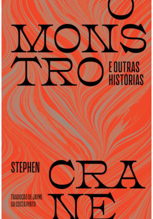 O MONSTRO E OUTRAS HISTÓRIAS
