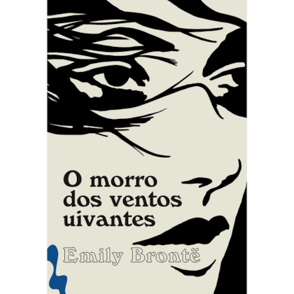 O MORRO DOS VENTOS UIVANTES