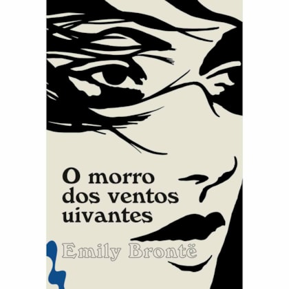 O MORRO DOS VENTOS UIVANTES