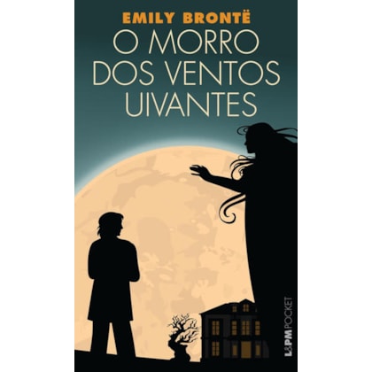 O MORRO DOS VENTOS UIVANTES
