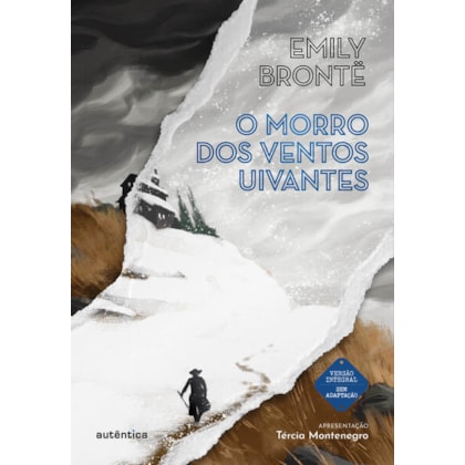 O morro dos ventos uivantes (Apresentação Tércia Montenegro)