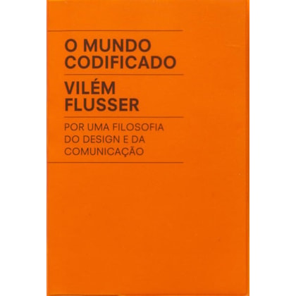 O MUNDO CODIFICADO