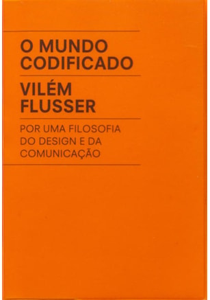 O MUNDO CODIFICADO