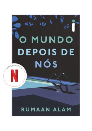 O mundo depois de nós (Livro que deu origem ao filme da Netflix)