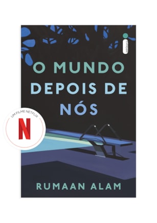 O mundo depois de nós (Livro que deu origem ao filme da Netflix)