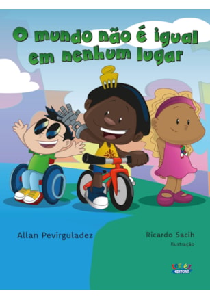 O MUNDO NÃO É IGUAL EM NENHUM LUGAR