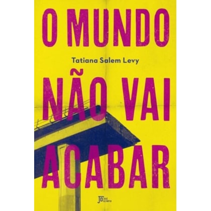 O MUNDO NÃO VAI ACABAR
