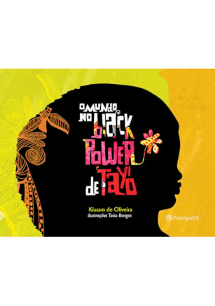 O MUNDO NO BLACK POWER DE TAYÓ