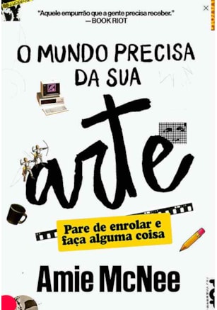 O MUNDO PRECISA DA SUA ARTE