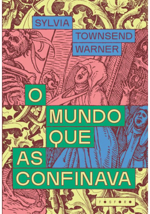 O MUNDO QUE AS CONFINAVA