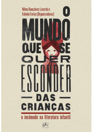 O MUNDO QUE SE QUER ESCONDER DAS CRIANÇAS