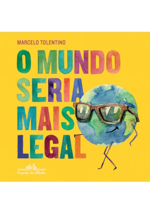 O MUNDO SERIA MAIS LEGAL