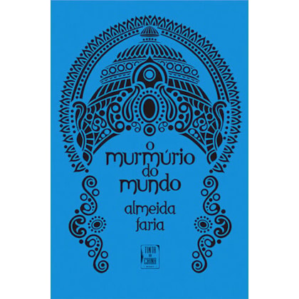O MURMÚRIO DO MUNDO