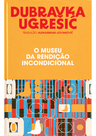O MUSEU DA RENDIÇÃO INCONDICIONAL