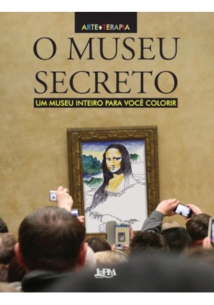 O museu secreto: um museu inteiro para você colorir