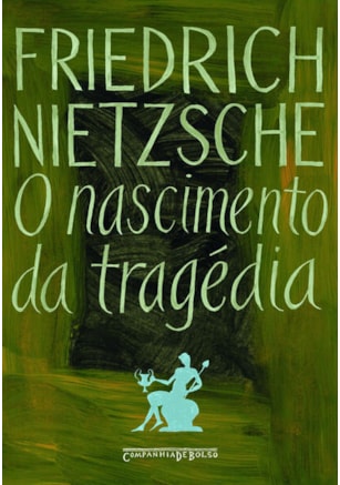O NASCIMENTO DA TRAGÉDIA