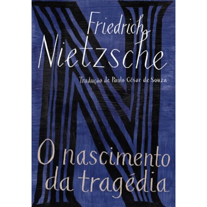 O NASCIMENTO DA TRAGÉDIA