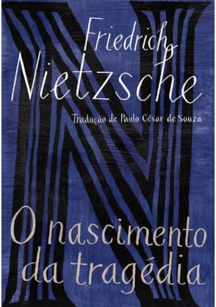 O NASCIMENTO DA TRAGÉDIA