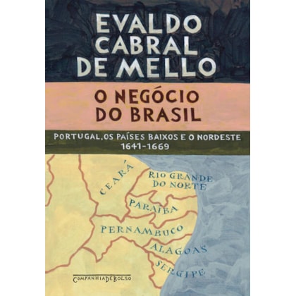 O NEGÓCIO DO BRASIL