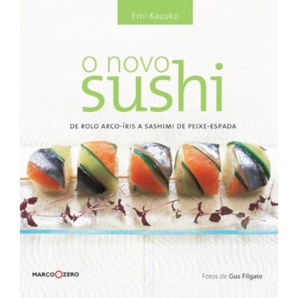 O NOVO SUSHI