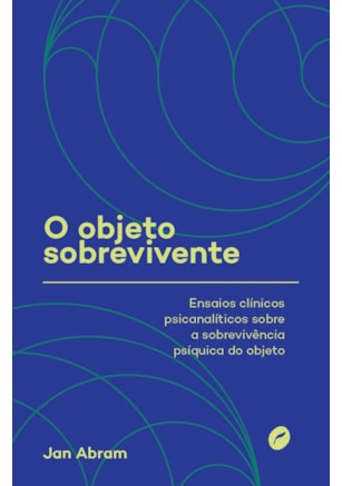 O OBJETO SOBREVIVENTE