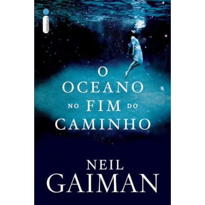 O OCEANO NO FIM DO CAMINHO