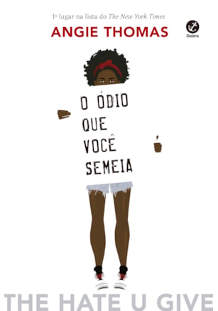 O ÓDIO QUE VOCÊ SEMEIA